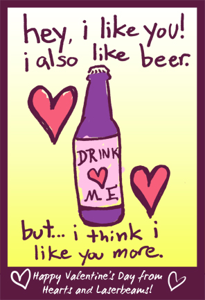 i also like beer valentine